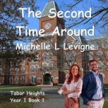 The Second Time Around, Michelle L. Levigne