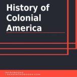 History of Colonial America, Introbooks Team