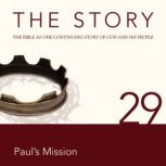 The Story Audio Bible - New International Version, NIV: Chapter 29 - Paul's Mission, Zondervan