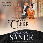 The Conundrum of a Clerk, Linda Rae Sande