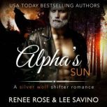 Alpha's Sun An MC Werewolf Romance, Renee Rose