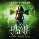 Dead Rising, Debra Dunbar