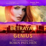 Betrayal of Genius, Robin Patchen