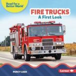 Fire Trucks A First Look, Percy Leed