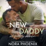 New Daddy at Forty-Seven, Nora Phoenix