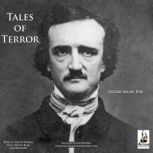 Edgar Allan Poe-Tales of Terror Stories of Murder, Mayhem and Malevolence, Edgar Allan Poe