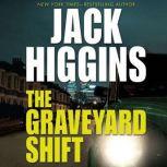 The Graveyard Shift, Jack Higgins