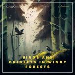 Birds and Crickets in Windy Forests Productivity Soundscape for Clarity and Relaxation