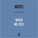 Notes on Cleve Jones's When We Rise by Instaread, Instaread