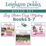 Lexy Baker Cozy Mystery Series Boxed Set Vol 2 (Books 5 - 7) (Lexy Baker Cozy Mysteries Boxed Sets), Leighann Dobbs