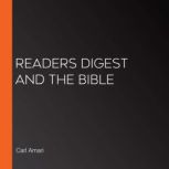 Readers Digest and the Bible, Carl Amari