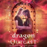 Dragon Outcast, Laura Greenwood