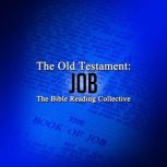 The Old Testament: Job, Multiple Authors
