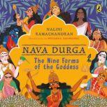 Nava Durga The Nine Forms of the Goddess