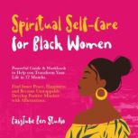 Spiritual Self-Care for Black Women, EasyTube Zen Studio