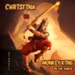 Christina vs Monkey King in the Jungle, Max Marshall