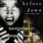 Morgan Rice: Vampire Bundle, Morgan Rice