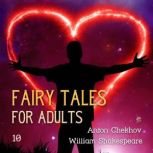 Fairy Tales for Adults, Volume 10, Anton Chekhov