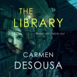 The Library (Where Life Checks Out) American Haunts Two-Book Special Edition, Carmen DeSousa