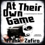 At Their Own Game, Frank Zafiro