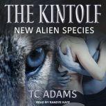 The Kintolf New Alien Species, TC Adams