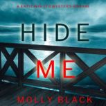 Hide Me 
, Molly Black