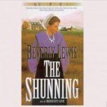 The Shunning The Heritage Of Lancaster County Series, Book 1, Beverly Lewis