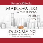 Marcovaldo or the Seasons in the City, Italo Calvino