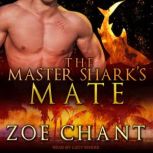 The Master Shark's Mate, Zoe Chant