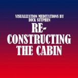 Reconstructing the Cabin, Dick Sutphen