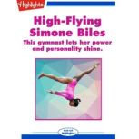 High-Flying Simone Biles, Marty Kaminsky