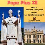 Pope Pius XII, Bob Lord