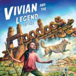 Vivian and the Legend of the Hoodoos, Terry Catasus Jennings