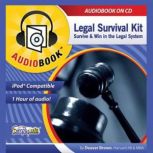 Legal Survival Kit Survive & Win in the Legal System, Deaver Brown