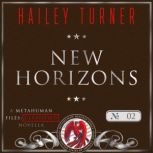 New Horizons, Hailey Turner
