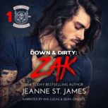 Down & Dirty: Zak, Jeanne St. James