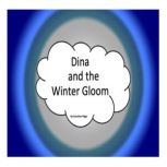 Dina and the Winter Gloom, Grandma Higgs