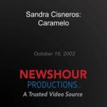 Sandra Cisneros: Caramelo, PBS NewsHour