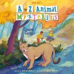 A to Z Animal Mysteries #3: Cougar Clues, Ron Roy
