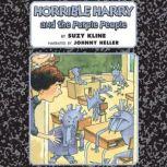 Horrible Harry and the Purple People, Suzy Kline