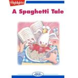 A Spaghetti Tale, Tedd Arnold