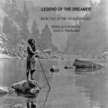 Legend of the Dreamer, David G. Rasmussen