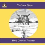 The Snow Queen, Hans Christian Andersen