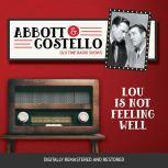 Abbott and Costello: Lou Is Not Feeling Well, John Grant