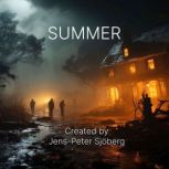 Summer They created him, Jens-Peter Sjoberg