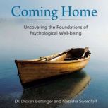 Coming Home, Dr. Dicken Bettinger