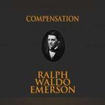 Compensation, Ralph Waldo Emerson