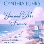 You and Me Forever, Cynthia Luhrs