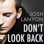 Don't Look Back, Josh Lanyon