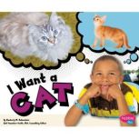 I Want a Cat, Kimberly Hutmacher